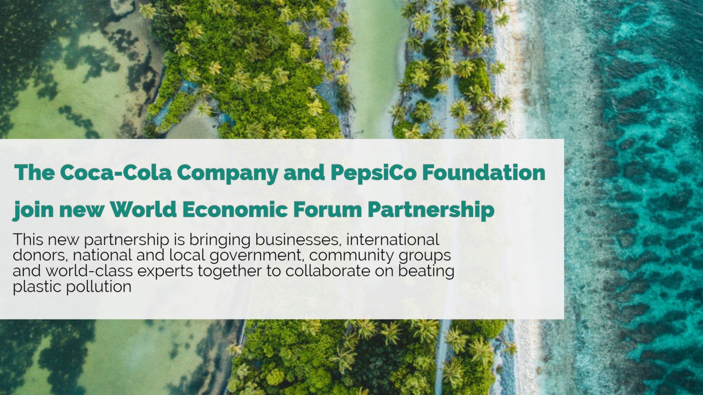 New Global Plastic Action Partnership with the World Economic Forum
